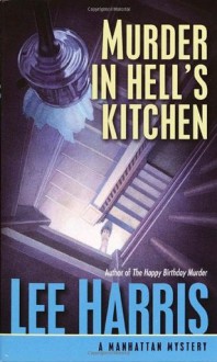 Murder in Hell's Kitchen - Lee Harris, Patricia Peters