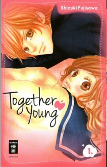 Together young, Band #01 - Fujisawa Shizuki, Costa Caspary