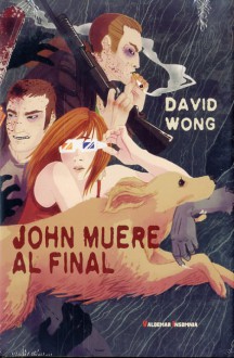 John muere al final - David Wong