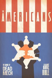 The Americans: Apex Trilogy, Book 2 - Jake Bible