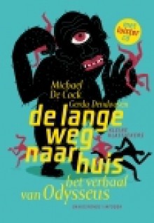 De lange weg naar huis - Het verhaal van Odysseus - Michael De Cock, Gerda Dendooven