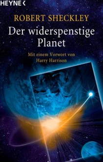 Der Widerspenstige Planet - Robert Sheckley