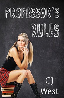 Professor's Rules - CJ West