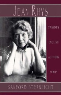 Jean Rhys (English Authors Series) - Sanford Sternlicht