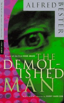 The Demolished Man by Alfred Bester (1996-07-02) - Alfred Bester