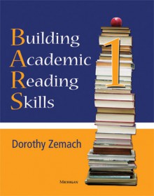 Building Academic Reading Skills, Book 1 - Dorothy Zemach