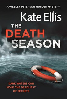 The Death Season (The Wesley Peterson Murder Mysteries) - Kate Ellis