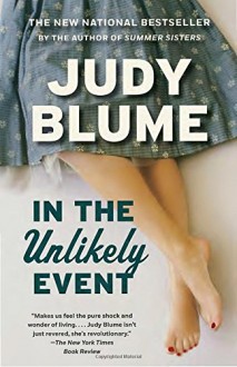 In the Unlikely Event - Judy Blume