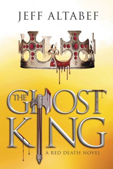 The Ghost King (Red Death) - Jeff Altabef