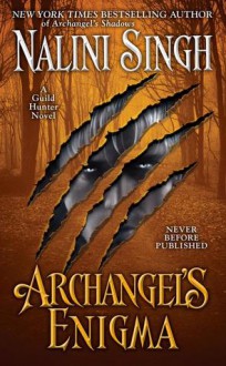 Archangel's Enigma - Nalini Singh