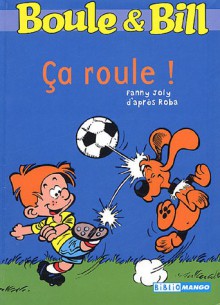 Ça Roule ! - Fanny Joly, Jean Roba