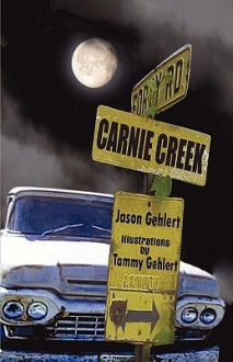 Carnie Creek - Jason Gehlert