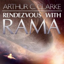 Rendezvous with Rama - Arthur C. Clarke