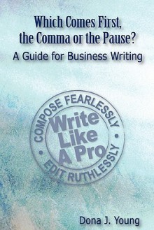 Which Comes First, the Comma or the Pause? - Dona J. Young