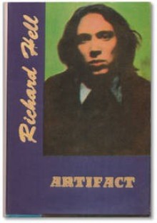 Artifact: Notebooks from Hell, 1974-80 - Richard Hell