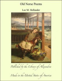 Old Norse Poems - Lee M. Hollander