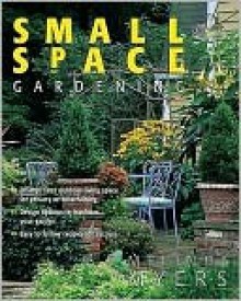 Small Space Gardening - Melinda Myers