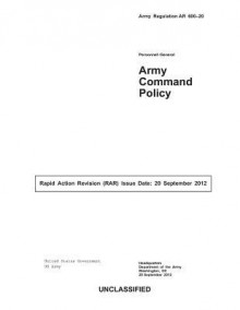 Army Regulation AR 600-20 Army Command Policy 20 September 2012 - United States Government Us Army