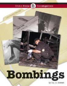 Bombings (Crime Scene Investigations) - Gail B. Stewart