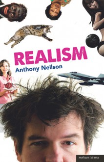 Realism - Anthony Neilson