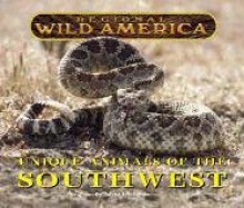 Regional Wild America Unique Animals Of The Southwest (Regional Wild America) - Tanya Lee Stone