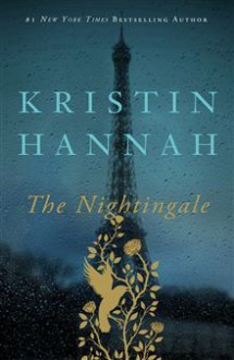 The Nightingale - Kristin Hannah