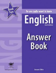 So You Really Want to Learn English Book 2 Answer Book - Susan Elkin