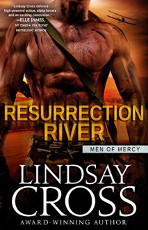 Resurrection River: Men of Mercy - Lindsay Cross