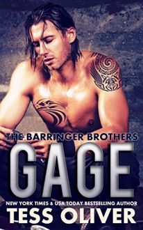 Gage (The Barringer Brothers Book 1) - Tess Oliver