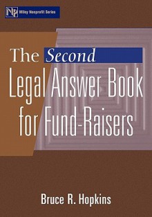 The Second Legal Answer Book for Fund-Raisers - Bruce R. Hopkins