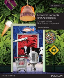 Economic Concepts and Applications: The Contemporary New Zealand Environment - James Stewart