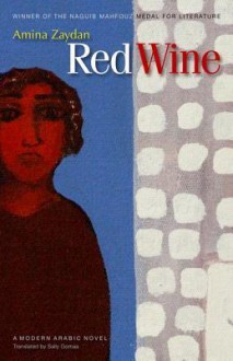 Red Wine - Amina Zaydan, Sally Gomaa