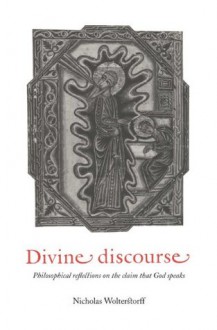 Divine Discourse - Nicholas Wolterstorff