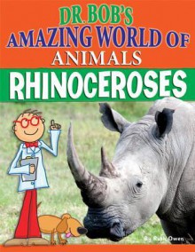 Rhinoceroses - Ruth Owen