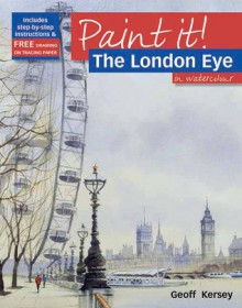 The London Eye in Watercolour - Geoff Kersey