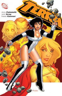 Terra - Jimmy Palmiotti, Justin Gray, Amanda Conner