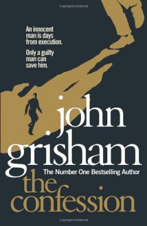 The Confession - John Grisham