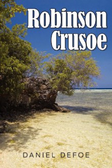 Robinson Crusoe - Daniel Defoe