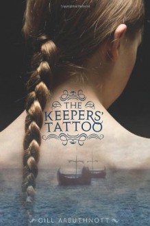 The Keepers' Tattoo - Gill Arbuthnott