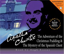 The Adventure of the Christmas Pudding / The Mystery of the Spanish Chest - Hugh Fraser, Agatha Christie