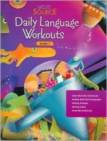 Great Source Write Source: Daily Language Workout Grade 7 - Dave Kemper, Verne Meyer, Pattrick Sebranek