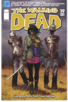 The Walking Dead, Issue #19 - Robert Kirkman, Charlie Adlard, Cliff Rathburn