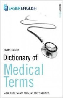 Dictionary of Medical Terms - Peter Collin