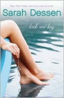 Lock and Key - Sarah Dessen