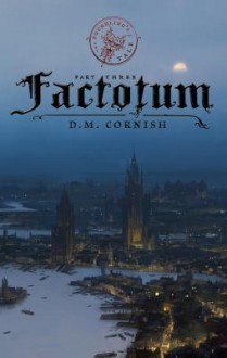 Factotum (The Foundling's Tale, #3) - D.M. Cornish