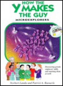 How the y Makes the Guy - Patrick A. Baeuerle, Norbert Landa