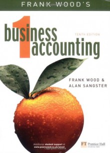 Frank Wood's Business Accounting 1 - Frank Wood