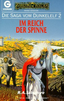 Im Reich der Spinne - R.A. Salvatore