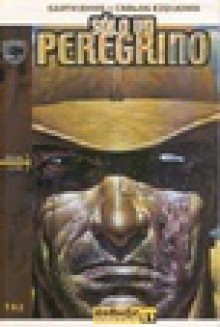 Sólo un peregrino #1 - Garth Ennis, Carlos Ezquerra