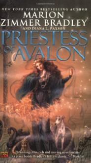 Priestess of Avalon: Avalon Book 6 - Marion Zimmer Bradley, Diana L. Paxson